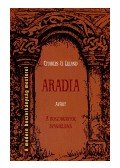 Leland, Charles G. - Aradia, avagy A Boszorkányok Evangéliuma