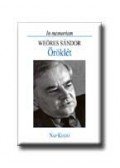Domokos Mátyás - ÖRÖKLÉT - IN MEMORIAM WEÖRES SÁNDOR /ÜKH 2003/