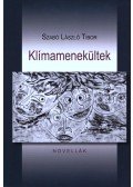Szabó László Tibor - Klímamenekültek - Novellák