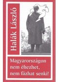 Halák László - Magyarországon nem éhezhet, nem fázhat senki!