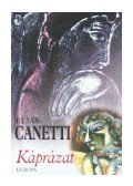 Canetti, Elias - KÁPRÁZAT