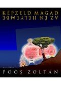 Poós Zoltán - Képzeld magad az én helyembe