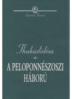 Thuküdidész - A peloponnészoszi háború Thuküdidész - A peloponnészoszi háború, Budapest 2006 antikvár könyv
