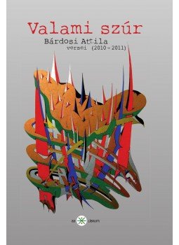 Bárdosi Attila - Valami szúr Bárdosi Attila - Valami szúr, null 2011 antikvár könyv