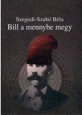 Szabó Béla,Szegedi - Bill a mennybe megy