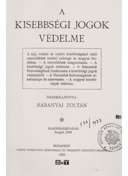 BARANYAI ZOLTÁN (ÖSSZEÁLL.) - A KISEBBSÉGI JOGOK VÉDELME BARANYAI ZOLTÁN (ÖSSZEÁLL.) - A KISEBBSÉGI JOGOK VÉDELME, Szeged 2006 antikvár könyv