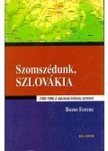 Boros Ferenc - Szomszédunk, Szlovákia