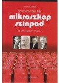 Markos Zoltán - Volt egyszer egy Mikroszkóp Színpad - Az utolsó kabaré regénye - Az utolsó kabaré regénye