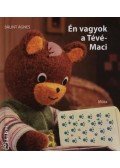 Bálint Ágnes - Én vagyok a Tévé-Maci