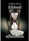 Szekeres Sándor - Eltévedt időszámítás