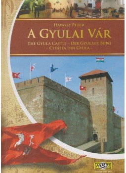 Havassy Péter - A GYULAI VÁR Havassy Péter - A GYULAI VÁR, 2008 antikvár könyv