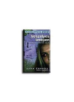 Jenny Carroll, Meg Cabot - Veszélyes terepen Jenny Carroll, Meg Cabot - Veszélyes terepen, null 0 antikvár könyv