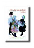 Szobiné Kerekes Eszter - Felvidéki népviseletek babákon