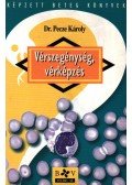 PECZE KÁROLY DR. - VÉRSZEGÉNYSÉG, VÉRKÉPZÉS