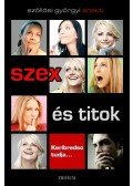SZÖLLŐSI GYÖRGYI SHAKTI - Szex és titok