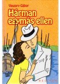 Vaszary Gábor - Hárman egymás ellen