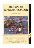 Várhegyi Éva - Bankvilág Magyarországon