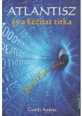 Györfi András - Atlantisz és kézirat titka