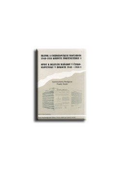 Popély Árpád - Iratok a csehszlovákiai magyarság 1948-1956 közötti történetéhez I., null 2009 antikvár könyv