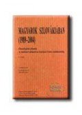 Fazekas József - MAGYAROK SZLOVÁKIÁBAN (1989-2004) I.KÖTET