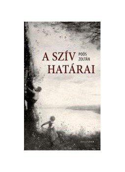 Poós Zoltán - A szív határai Poós Zoltán - A szív határai, null 2009 antikvár könyv