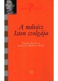 Marton Árpád - A művész Isten szolgája