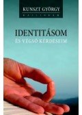Kunszt György - Identitásom és végső kérdéseim