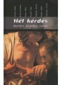 Valastyán Tamás - HÉT KÉRDÉS - KORTÁRS FILOZÓFIAI IRÁSOK -