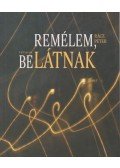 Rácz Péter - REMÉLEM, BELÁTNAK