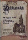 Horváth Lóránt - Zsoltárantológia - Száz év zsoltárfordításai magyar költők tolmácsolásában magyar dallamokkal XX. század