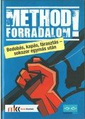 Nagy Róbert,Nagy Zoltán Lajos,Oláh Lajos - METHOD FORRADALOM