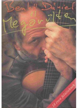 Benkő Dániel - Megőrültem Benkő Dániel - Megőrültem, 2006 antikvár könyv
