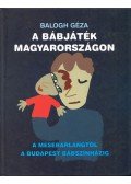Balogh Géza - A bábjáték Magyarországon