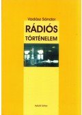 Vadász Sándor - Rádiós történelem