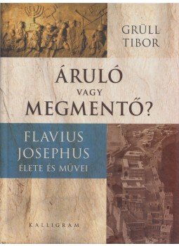 Grüll Tibor - Áruló vagy megmentő? Grüll Tibor - Áruló vagy megmentő?, Pozsony 2010 antikvár könyv