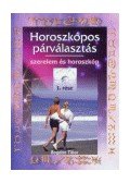 Bogdán Tibor - HOROSZKÓPOS PÁRVÁLASZTÁS I.