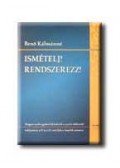 Benő Kálmánné - Ismételj! Rendszerezz!