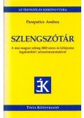 Parapatics Andrea - Szlengszótár