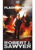 Robert J. Sawyer - FlashForward - A jövő emlékei