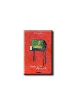 Oláh András - FAGYÖNGY ÉS JÉGCSAPOK /ÜKH 2005/ Oláh András - FAGYÖNGY ÉS JÉGCSAPOK /ÜKH 2005/, null 0 antikvár könyv