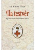 Dr. Katona István - Ila testvér