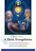 Bakos Attila - A Duna Evangéliuma