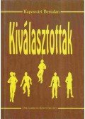 Kaposvári Bertalan - Kiválasztottak