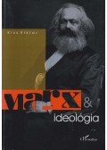 Kiss Viktor - Marx & ideológia