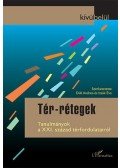 Izsák Éva (szerk.),Dúll Andrea (szerk.) - Tér-rétegek