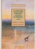 William I. Thomas,Florian Znaniecki - A lengyel paraszt Európában és Amerikában 1.
