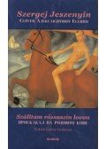 Jeszenyin, Szergej - SZÁLLTAM RÓZSASZÍN LOVON - MAGYAR-OROSZ