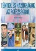 KLIMENT EMILIA - Tények és hazugságok az egészségről
