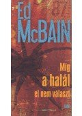 Ed McBain - Míg a halál el nem választ