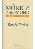 Móricz Zsigmond - Kerek Ferkó